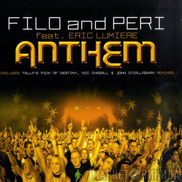 Feat. Filo & Peri  Eric Lumiere  - Anthem