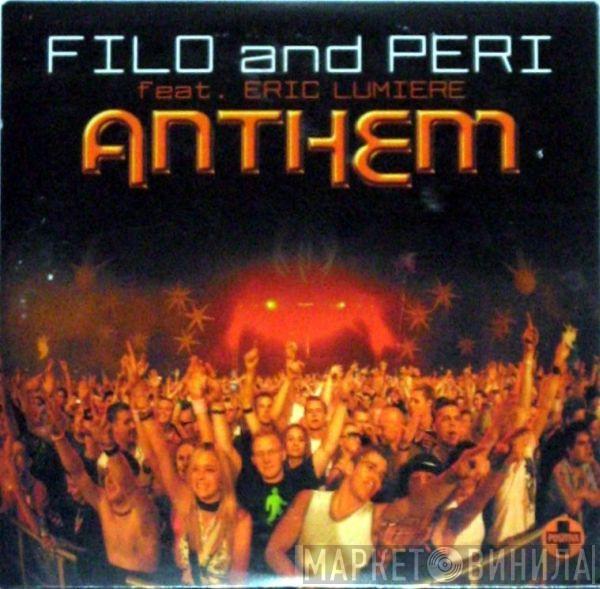 Feat. Filo & Peri  Eric Lumiere  - Anthem