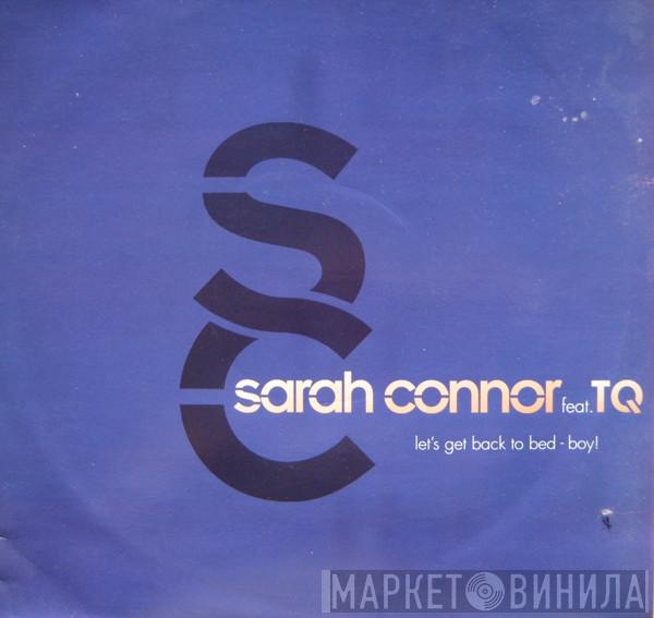 Feat. Sarah Connor  TQ  - Let's Get Back To Bed - Boy!