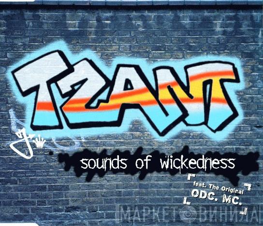 Feat. Tzant  ODC MC  - Sounds Of Wickedness