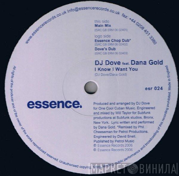 Feat. DJ Dove  Dana Gold  - I Know I Want You