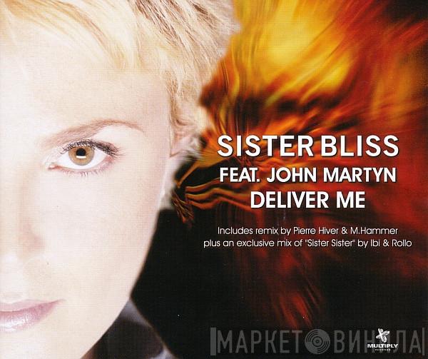 Feat. Sister Bliss  John Martyn  - Deliver Me