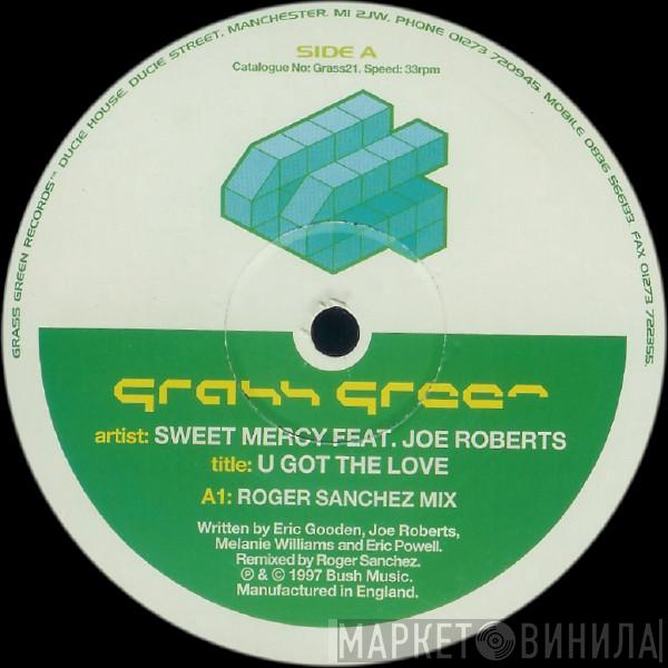 Feat. Sweet Mercy  Joe Roberts  - U Got The Love