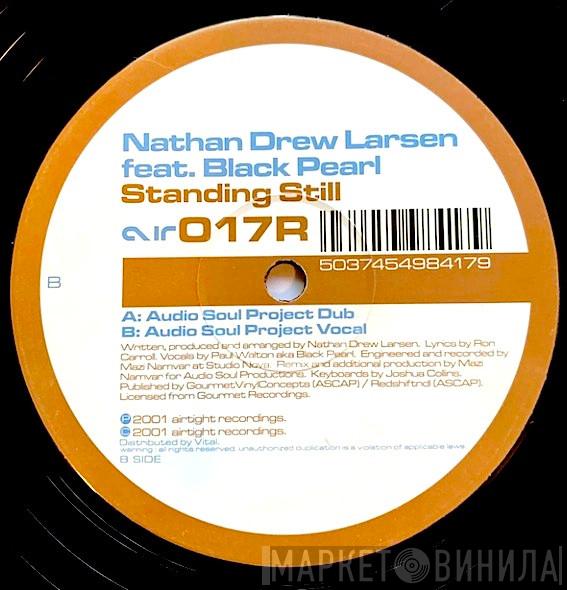 Feat. Nathan Larsen  Black Pearl   - Standing Still
