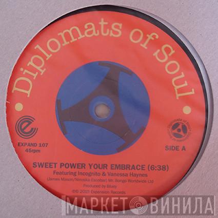 Feat. Diplomats Of Soul & Incognito  Vanessa Haynes  - Sweet Power Your Embrace