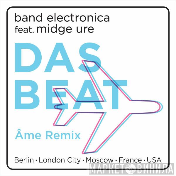 Feat. Band Electronica  Midge Ure  - Das Beat (Âme Remix)