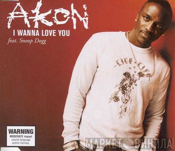 Feat. Akon  Snoop Dogg  - I Wanna Love You