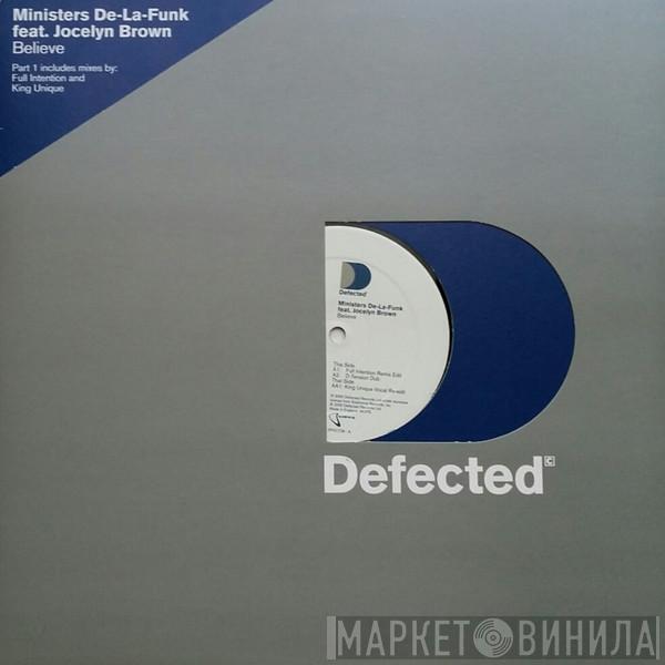Feat. Ministers De-La-Funk  Jocelyn Brown  - Believe (Part 1)