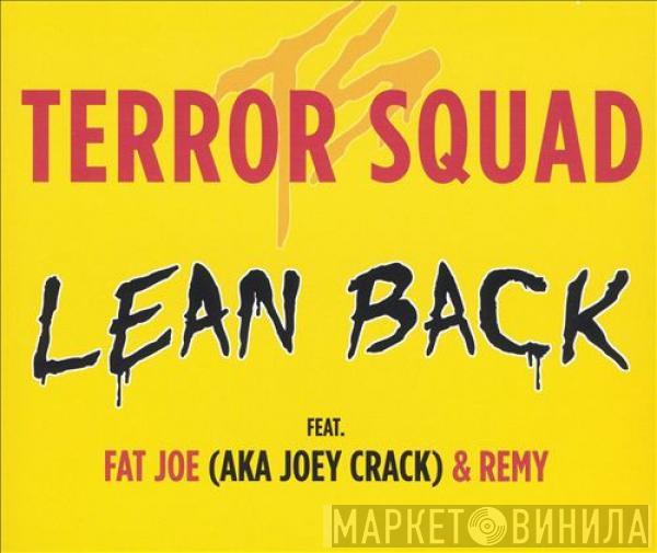 Feat. Terror Squad AKA Fat Joe & Joe Crack  Remy Martin  - Lean Back