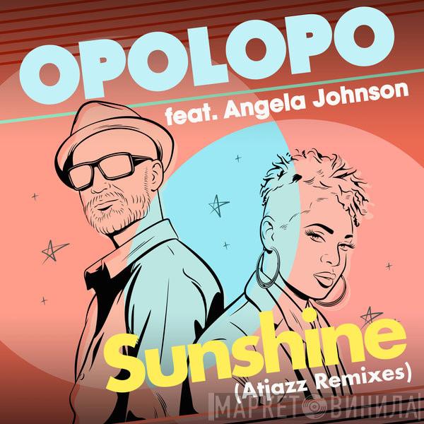 Feat. Opolopo  Angela Johnson  - Sunshine (Atjazz Remixes)