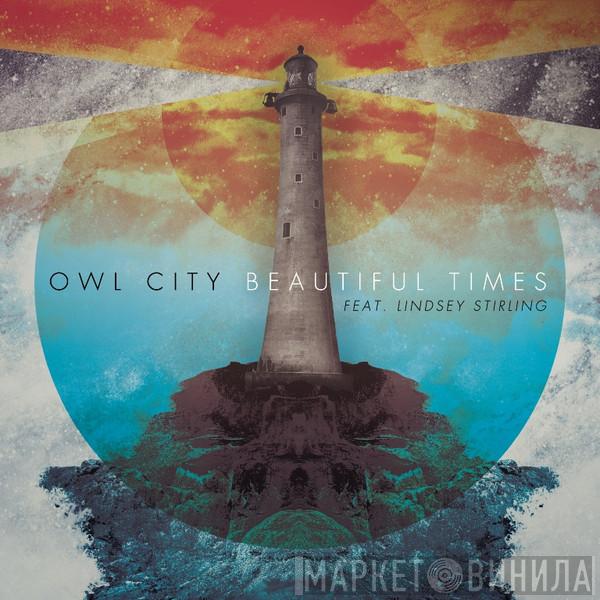 Feat. Owl City  Lindsey Stirling  - Beautiful Times