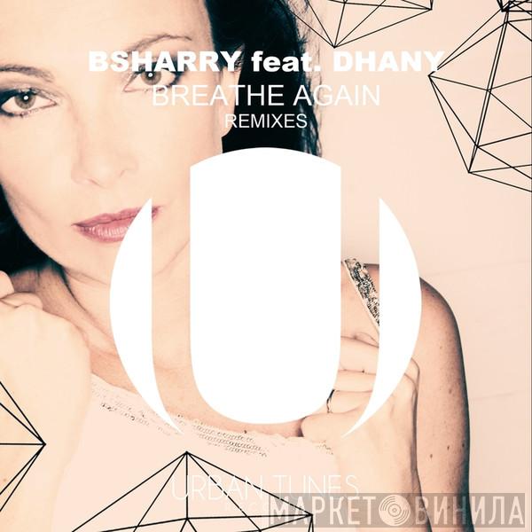 Feat. Bsharry  Dhany  - Breathe Again (Remixes)