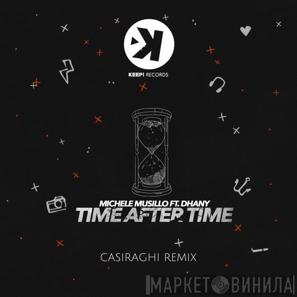 Feat. Michele Musillo  Dhany  - Time After Time (Casiraghi Remix)