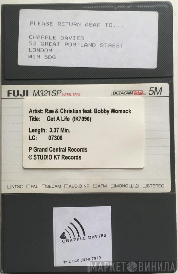 Feat. Rae & Christian  Bobby Womack  - Get A Life