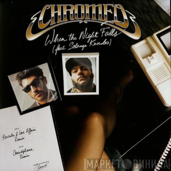 Feat. Chromeo  Solange Knowles  - When The Night Falls