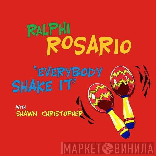 Feat. Ralphi Rosario  Shawn Christopher  - Everybody Shake It
