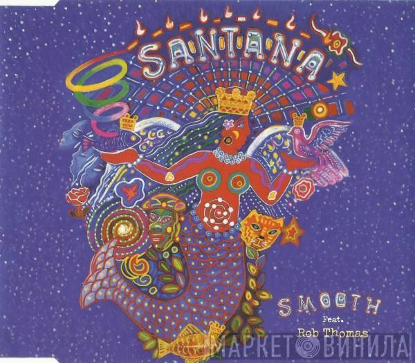Feat. Santana  Rob Thomas  - Smooth