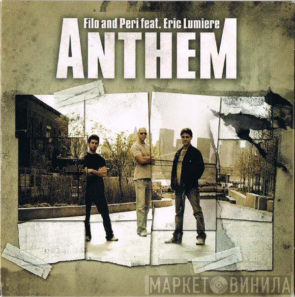 Feat. Filo & Peri  Eric Lumiere  - Anthem