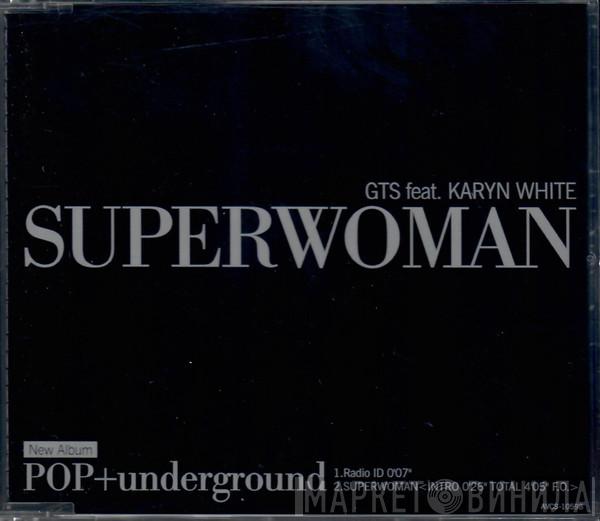 Feat. GTS  Karyn White  - Superwoman