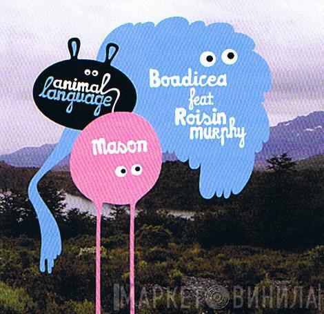 Feat. Mason  Róisín Murphy  - Boadicea