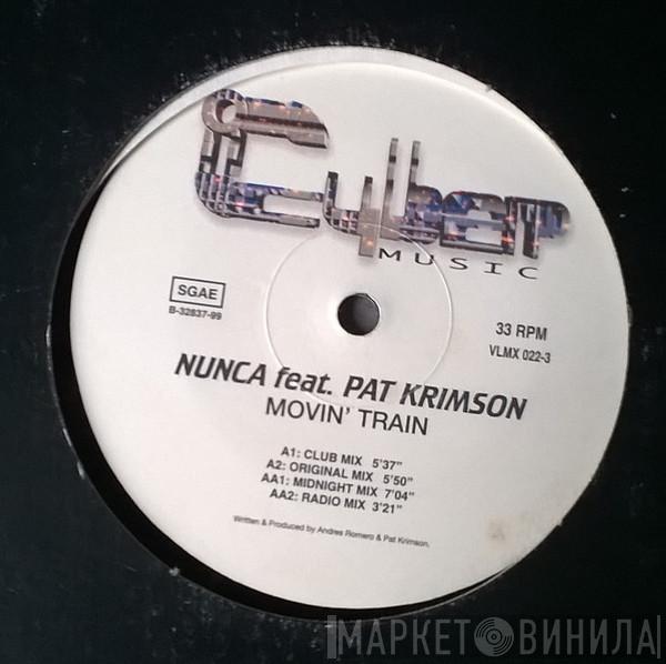 Feat. Nunca  Pat Krimson  - Movin' Train