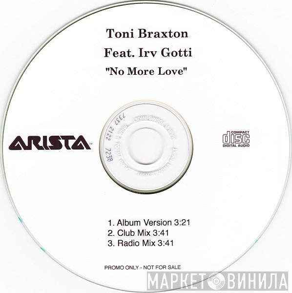 Feat. Toni Braxton  Irv Gotti  - No More Love