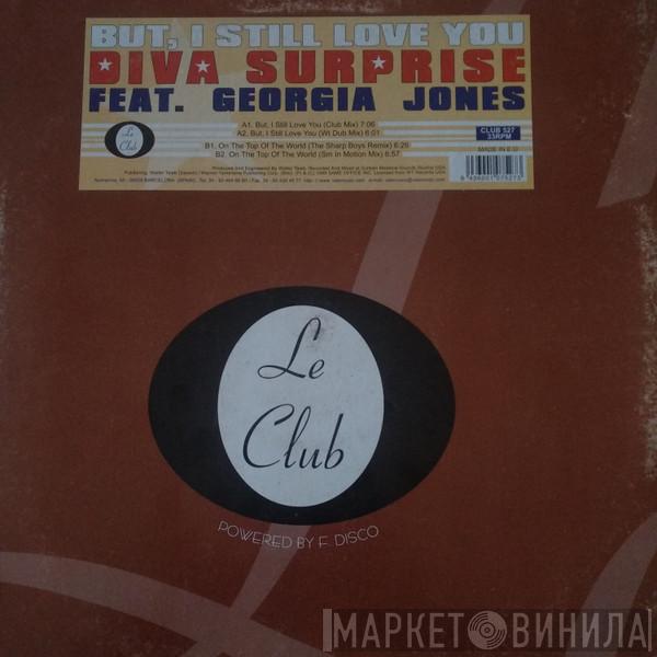 Feat. Diva Surprise  Georgia Jones  - But, I Still Love You