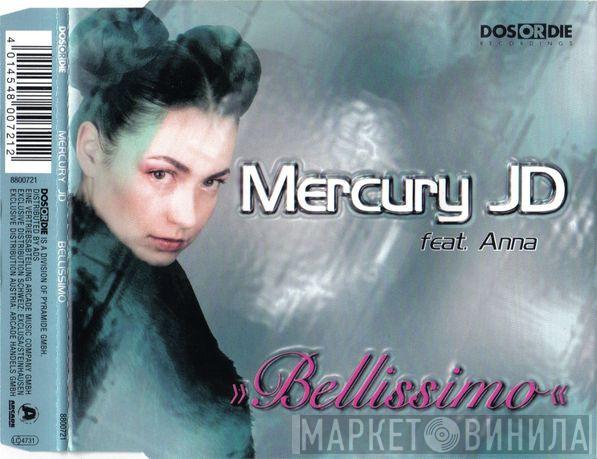 Feat. Mercury JD  Anna   - Bellissimo