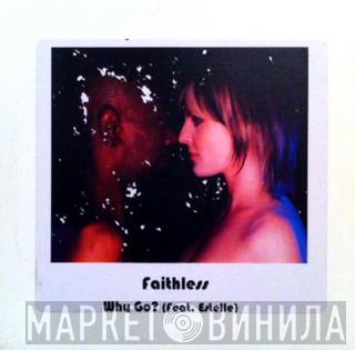Feat. Faithless  Estelle  - Why Go?