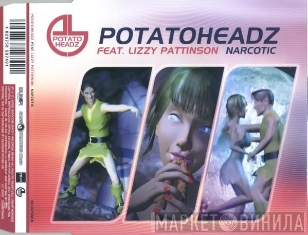 Feat. Potatoheads  Lizzy Pattinson  - Narcotic