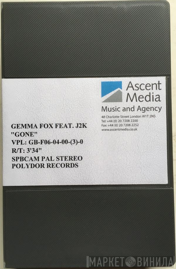 Feat. Gemma Fox  J2k  - Gone