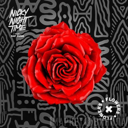 Feat. Nicky Night Time  Natalie Dunn  - Flowers