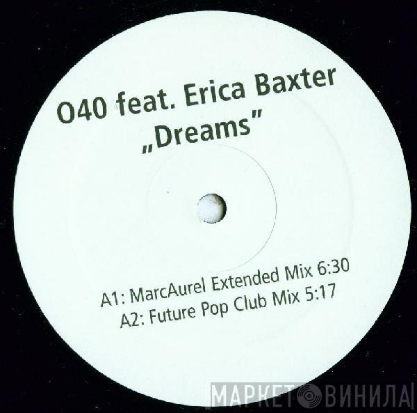 Feat. 040  Erica Baxter  - Dreams