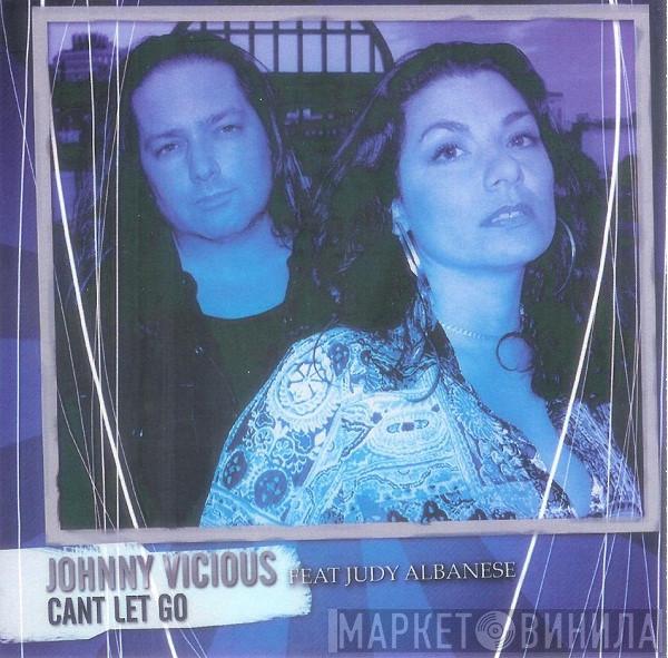 Feat. Johnny Vicious  Judy Albanese  - Can't Let Go