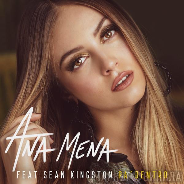 Feat. Ana Mena  Sean Kingston  - Pa' Dentro