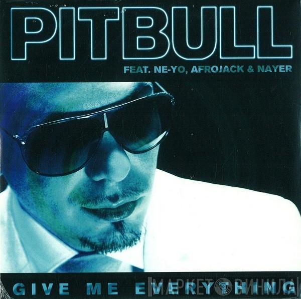 Feat. Pitbull , Ne-Yo & Afrojack  Nayer   - Give Me Everything
