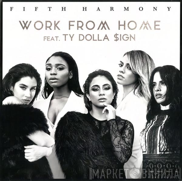 Feat. Fifth Harmony  Ty$  - Work From Home