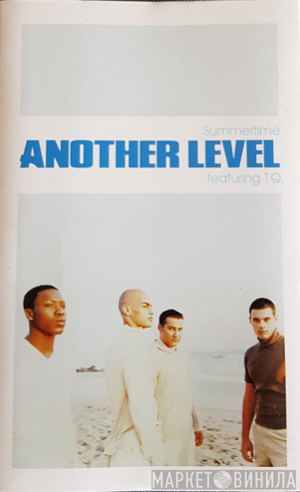 Feat. Another Level  TQ  - Summertime