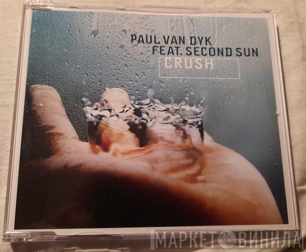 Feat. Paul van Dyk  Second Sun  - Crush