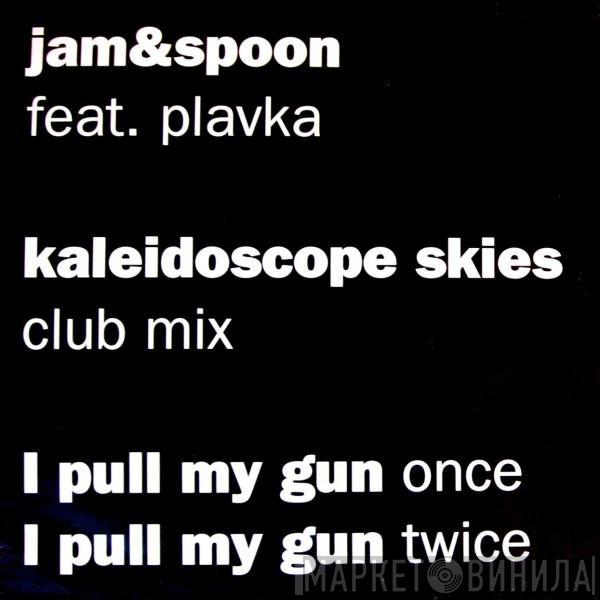 Feat. Jam & Spoon  Plavka  - Kaleidoscope Skies