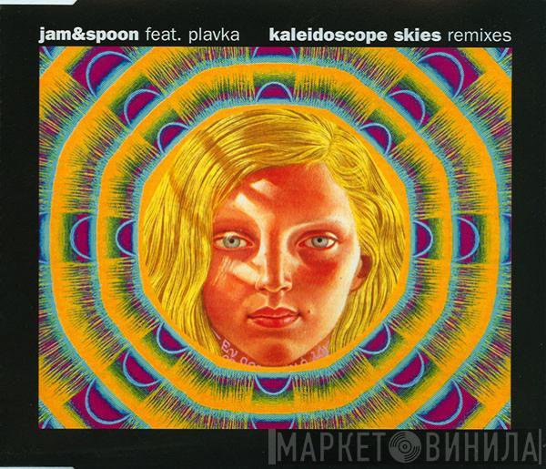Feat. Jam & Spoon  Plavka  - Kaleidoscope Skies (Remixes)