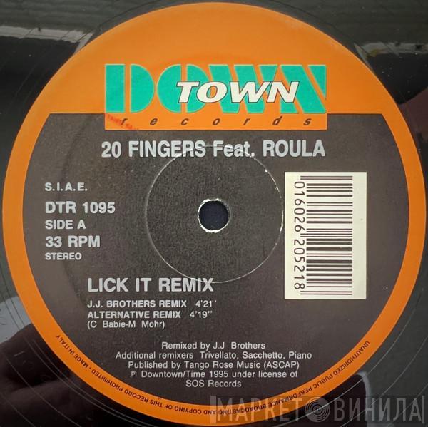 Feat. 20 Fingers  Roula  - Lick It (Remixes)