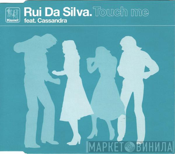 Feat. Rui Da Silva  Cassandra Fox  - Touch Me