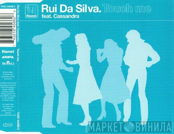 Feat. Rui Da Silva  Cassandra Fox  - Touch Me