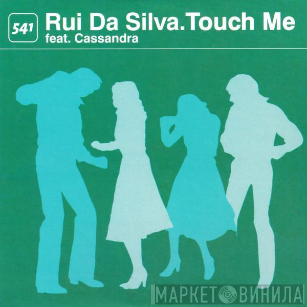 Feat. Rui Da Silva  Cassandra Fox  - Touch Me