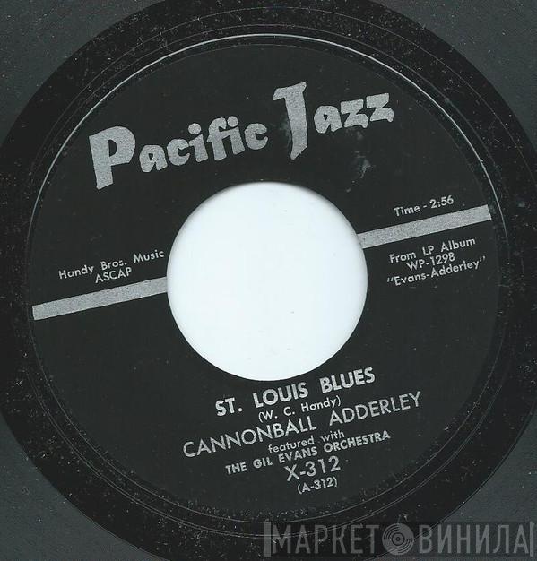 Featured With Cannonball Adderley  Gil Evans And His Orchestra  - St. Louis Blues / Manteca!