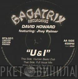 Featuring: David Howard  Jhay Palmer  - U & I