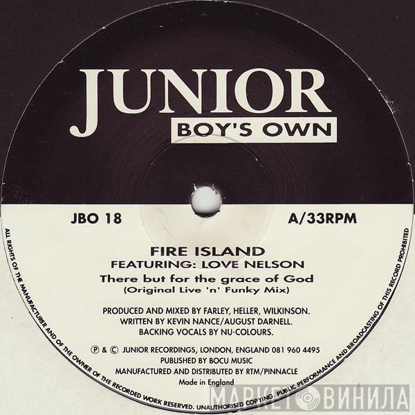 Featuring: Fire Island  Love Nelson  - There But For The Grace Of God