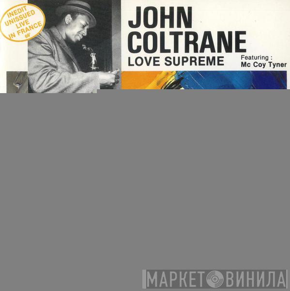 Featuring: John Coltrane  McCoy Tyner  - Love Supreme