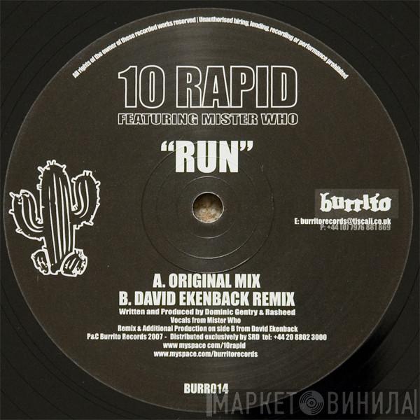 Featuring 10 Rapid  Mister Who  - Run